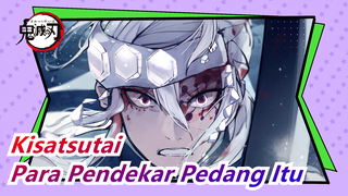 [Kimetsu no Yaiba] Para Pendekar Pedang Itu Membunuhi Iblis, Adegan Ikonik