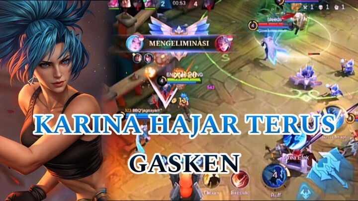 KARINA HAJAR TERUS GASKEN