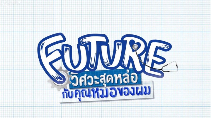 Future - Episode 02