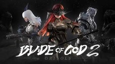 Blade Of Gods 2 (CBT) Gameplay