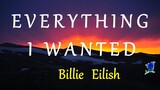 EVERYTHING I WANTED -  BILLIE EILISH lyric video (HD)