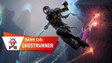 Đánh Giá Ghostrunner - CyberNinja