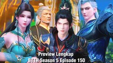 SPOILER BTTH S5 EPISODE 150 XIAOYAN VS GUYAO
