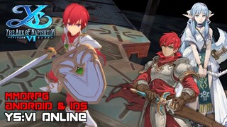 YS VI ONLINE: The Ark of Napishtim Gameplay | Android & IOS MMORPG