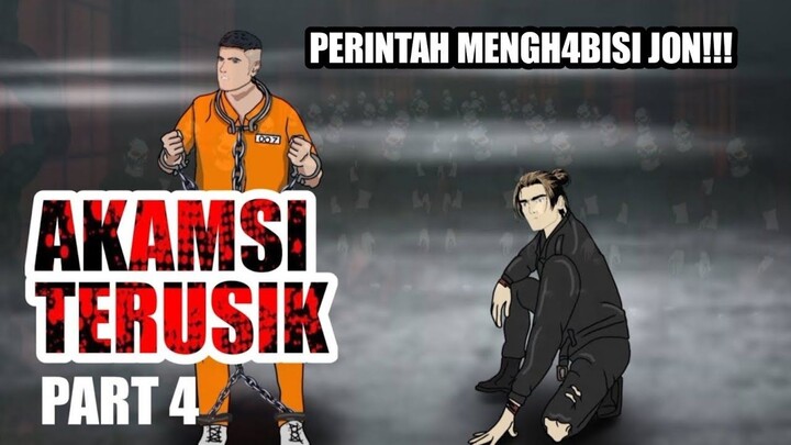 AKAMSI TERUSIK part-4  DRAMAANIMASI