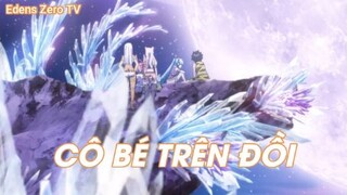 Cô bé trên đồi! - Edens Zero Tập 14