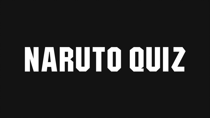NARUTO QUIZ (PART 1)