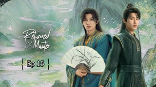 R€էնrրзժ Мasτεr Ep 15 (sub indo)