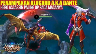 KALIAN HARUS TAU INI DIA DANTE A.K.A ALUCARD JAMAN DULU! SKILLNYA DEWA BANGET! MOBILE LEGENDS