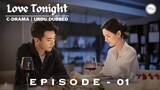 Love Tonight EP 1 Hindi Dubbed  Chinese Drama In Hindi