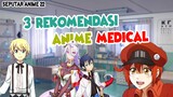 Sakit Hati, OBATnya cuman 3 Rekomendasi Anime MEDICAL.
