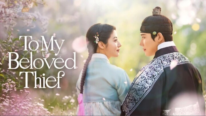 To My Beloved Thief | Ep. 2