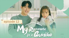 My roommate is a Gumiho 🦊 [ episode 12 ] Hindi dubbed