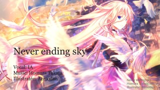 【IA】Never ending sky【オリジナル曲】