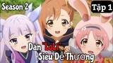 "Anh Hùng Bị Mất Kí Ức Và Dàn Loli Siêu Dễ Thương Season 2 Tập 1" | Tóm Tắt Anime Hay