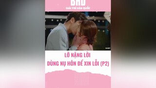 Xin lỗi kiểu này ai chẳng muốn nhận bhdkbiz phimhanquoc kdrama herprivatelife kimjaewook parkminyoung