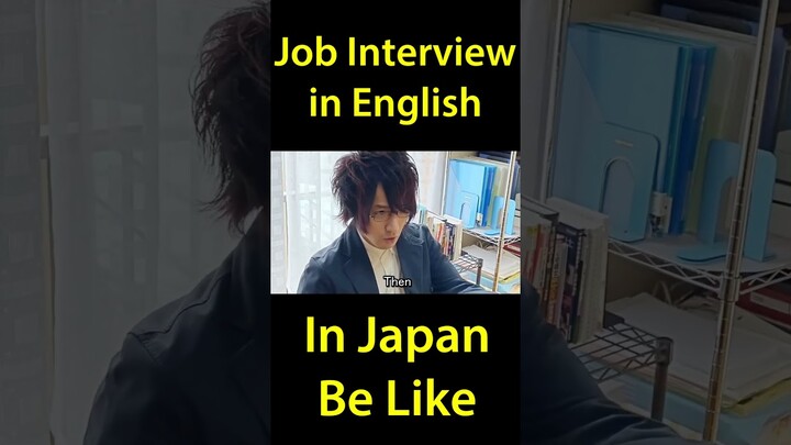 Job Interview in English in Japan Be like