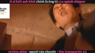 Người vận chuyển (p1) #rvphimhanhdong