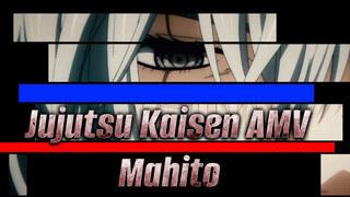 Jujutsu Kaisen AMV
Mahito
