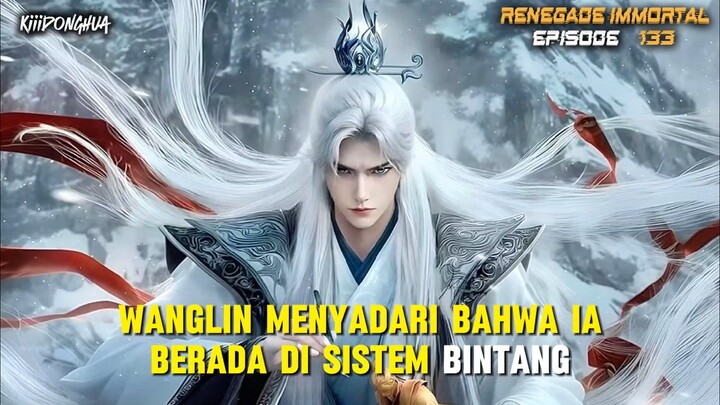 Renegade Immortal Episode 133!