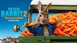 PETER RABBIT 2_ THE RUNAWAY - Official Trailer (HD)_ Movies For Free : Link In Description