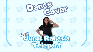 Dance Cover Jurus Rahasia Teleport / Hissatsu Teleport (reff) - JKT48 by Naii Menam