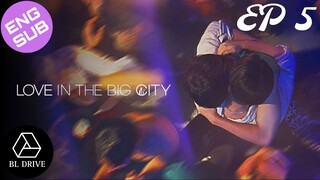 🇰🇷 Love in the Big City | HD Episode 5 ~ [English Sub] 2024