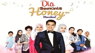 Teater Muzikal Dia Semanis Honey 2017