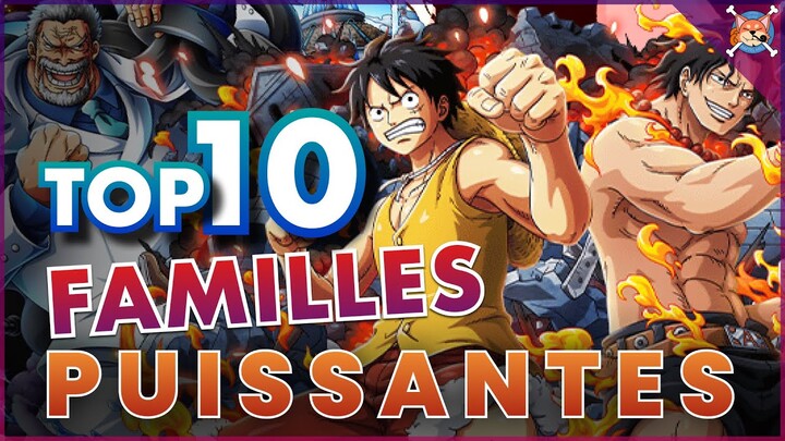 LES 10 FAMILLES LES PLUS PUISSANTES DE ONE PIECE ⚔️ - One Piece Top 10