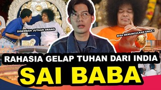 RAHASIA TUHAN DARI INDIA YANG BISA MUNCULIN EMAS | Sai Baba