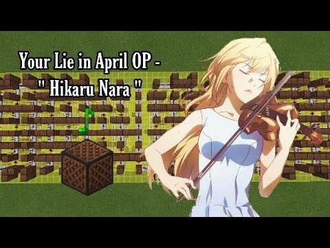Your Lie in April OP - “ Hikaru Nara “ | Shigatsu wa Kimi Uso Opening | Minecraft Noteblock Cover |