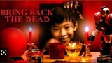 Bring back the dead (2015)🇸🇬