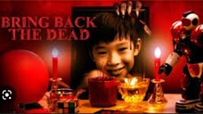 Bring back the dead (2015)🇸🇬