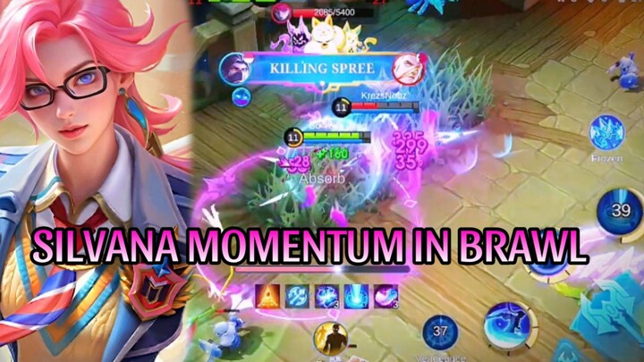 SILVANA MOMENTUM IN BRAWL