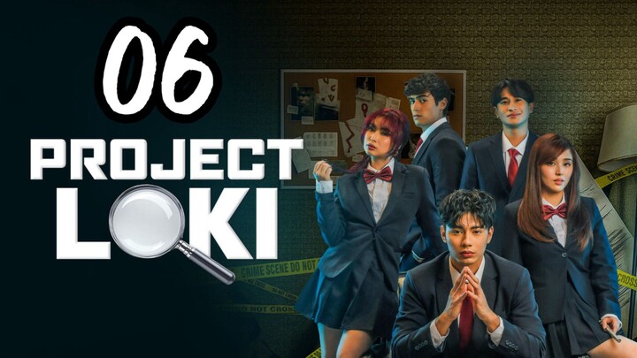 Project Loki Full Episode 6