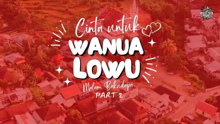 Malam bakudapa Wanua Lowu (part 2)