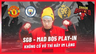 (Talkshow) SGB - MAD đụng độ trong BO5, ngày buồn của MU [Hoàng Luân]