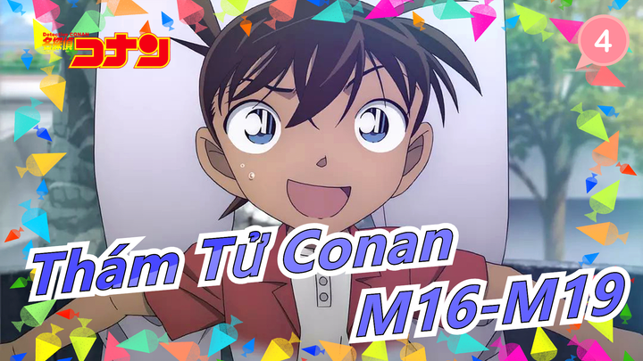 [Thám Tử Conan/Bản điện ảnh] M16-M19 - Các phân cảnh đặc sắc_4