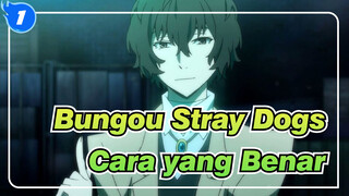 Bungou Stray Dogs | Membuka Stray Dogs Dengan Cara Yang Benar_1