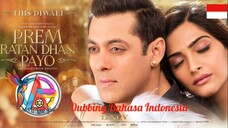 PREM RATAN DHAN PAYO (2015) DUBBING BAHASA INDONESIA KUALITAS HD