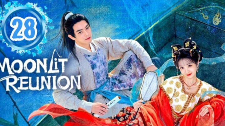 Moonlit Reunion - Episode 28 [Tagalog Dubbed]