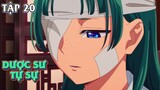 Dược Sư Tự Sự tập 20 | Tóm tắt anime | Review anime