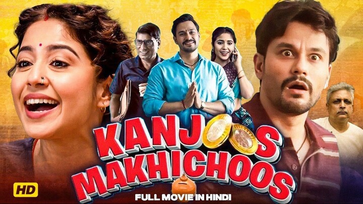 Kanjoos Makhichoos | Full Movie | Kunal Kemmu & Shweta Tripathi | Bollywood Comedy Drama