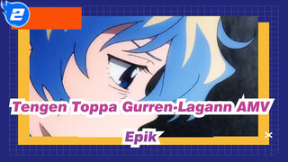 Kau Pikir Aku Siapa?! | Tengen Toppa Gurren-Lagann AMV_2