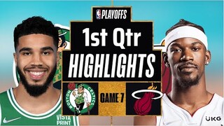 Boston Celtics vs Miami Heat game 7: 1st Qtr Highlights | May 29 | NBA 2022 Playoffs