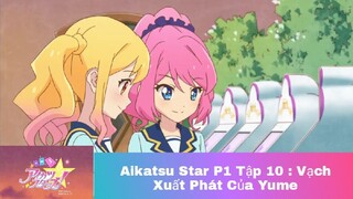 Khát Vọng Thần Tượng_Phần 1_Tập 10