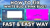 Updated! How To Fix PINK BUG & WHITE BUG in Mobile Legends? | Full Tutorial | MLBB