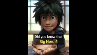 Did You Know That Big Hero 6