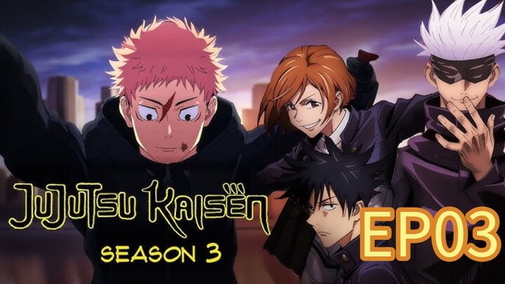 Jujutsu Kaisen – The Culling Game Arc S03 EP03 with English Subtitles