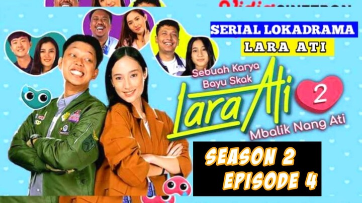 LOKADRAMA - LARA ATI 2 - EPISODE 4 (FULLMOVIE)